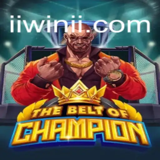 TheBeltOfChampion: Transformando-se no Verdadeiro Campeão com iiwin